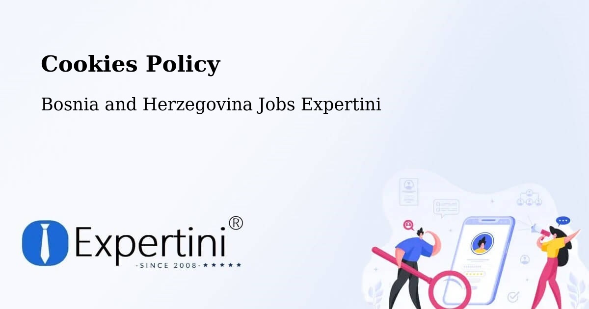Cookie Policy – Pećigrad - Bosnia and Herzegovina Jobs Expertini