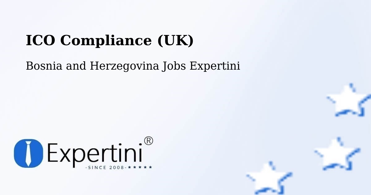 UK Data Protection & ICO Compliance – Pećigrad - Bosnia and Herzegovina Jobs Expertini
