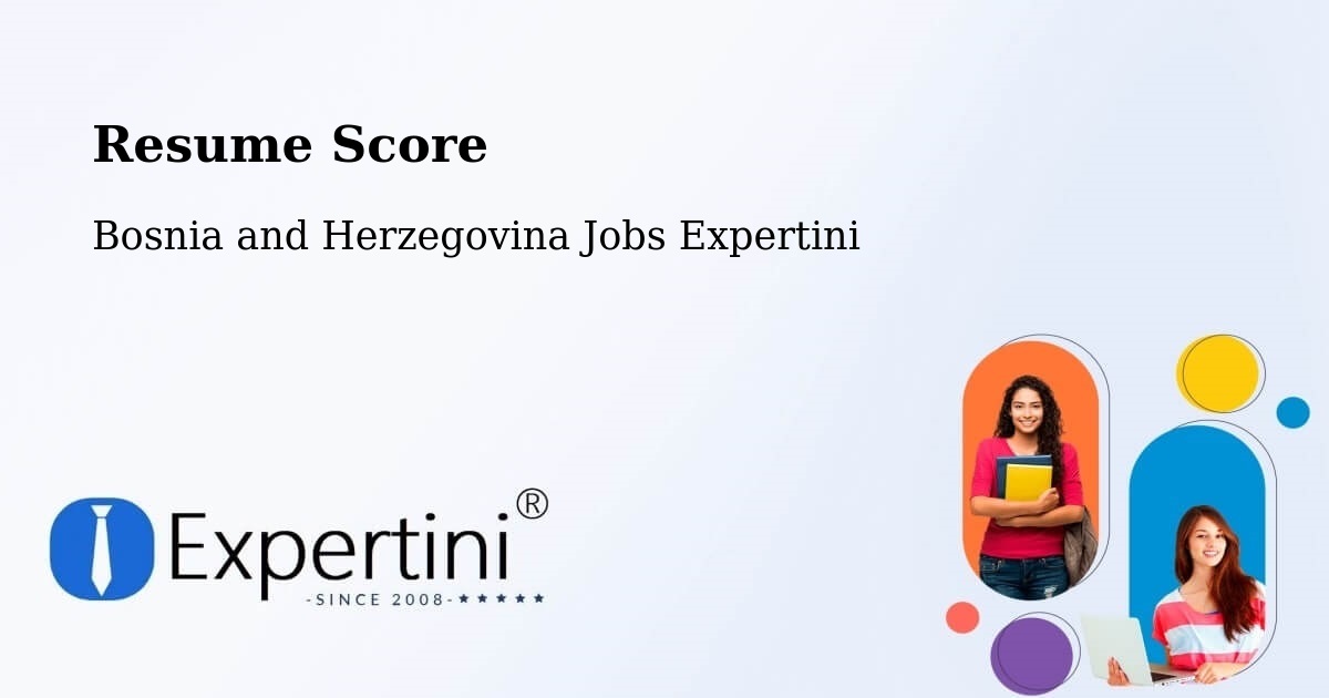 Resume Score & Job Description Match Tool – Pećigrad - Bosnia and Herzegovina Jobs Expertini